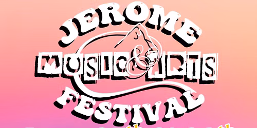 4th Annual Jerome Music & Art Festival