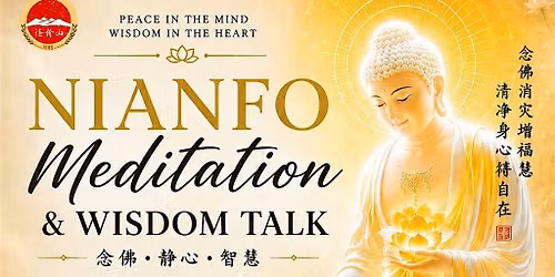 Nianfo Meditation & Wisdom Talk | Weekly Gathering