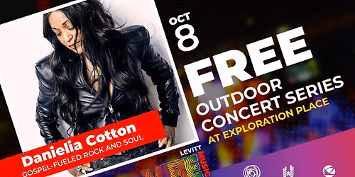 Levitt VIBE Concert Series: Danielia Cotton | Exploration Place | Wichita, KS
