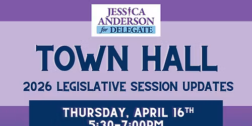 71st District Post-Session Legislative Town Hall with Delegate Anderson
