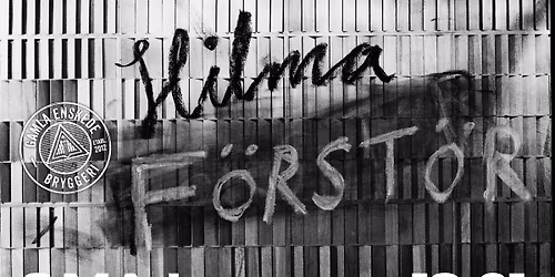 Hilma F\u00f6rst\u00f6r \u2013 Releasefest och spelning @ Gamla Enskede Bryggeri