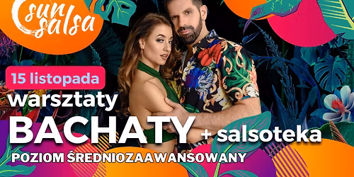 Warsztaty Bachaty, Monika i Daniel Rojewscy \u2013 15 listopada 2025