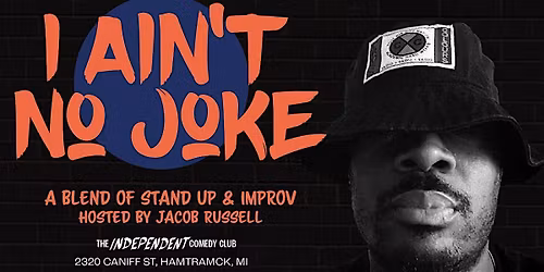 STAND UP | I Ain\u2019t No Joke - Live at The Independent Comedy Club