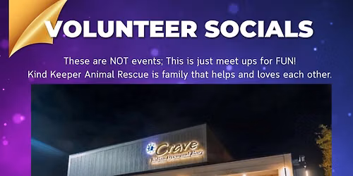 Kind Keeper Volunteer Social @ Crave (NMB)