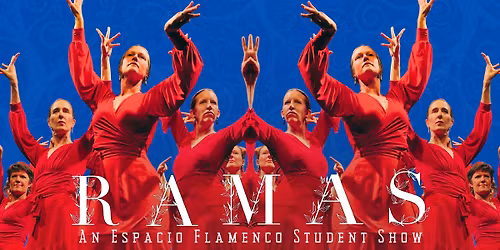 Ramas - An Espacio Flamenco Student Show