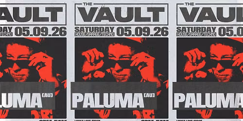 The Vault | Saturdays ft. Paluma (AU)