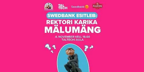 Swedbank esitleb: Rektori Karika m\u00e4lum\u00e4ng