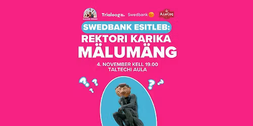 Swedbank esitleb: Rektori Karika m\u00e4lum\u00e4ng