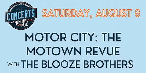 Motor City: The Motown Revue with The Blooze Brothers