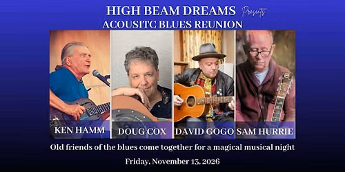 Blues Reunion with Ken Hamm, Doug Cox, Sam Hurrie and David Gogo