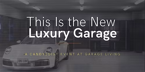 CandysDirt + Garage Living Event