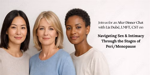 Navigating Sex & Intimacy Through the Stages of Peri\/Menopause