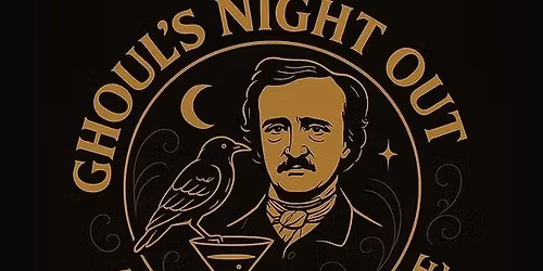 Ghouls Night Out: A Toast to Poe