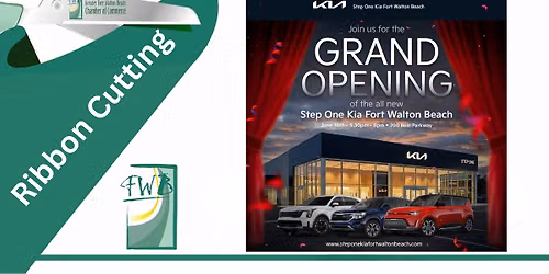 Ribbon Cutting:  Step One Kia Fort Walton Beach Grand Opening