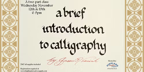 A Brief Introduction to Calligraphy with Jason Parish