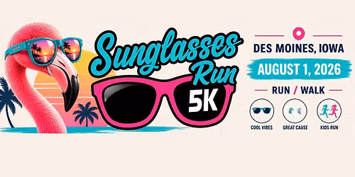 The Sunglasses Run 5K - Des Moines