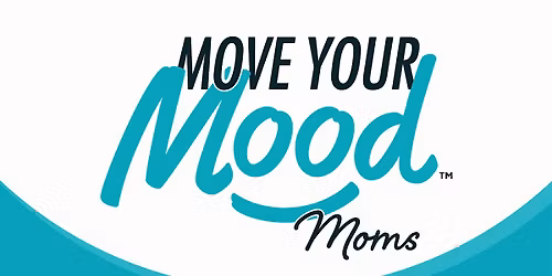 Move Your Mood for Moms