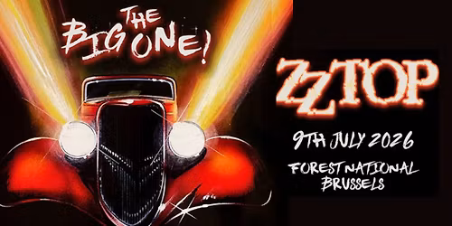 ZZ Top \u2022 The Big One! Tour \u2022 Forest National Bruxelles