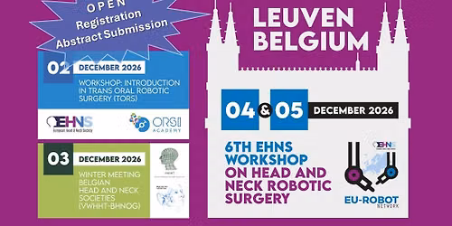 6th EHNS Workshop on Head and Neck Robotic Surgery