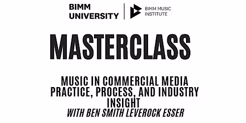 BIMM Music Institute Berlin Masterclass - Ben Smith Leverock Esser 21st November
