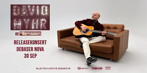 David Myhr | Debaser Nova