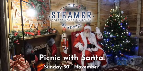 Picnic with Santa in the Steamer Christmas Grotto!