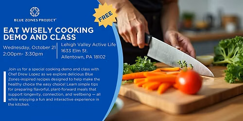 BZP Allentown and Lehigh Valley Active Life Cooking Demo and Class