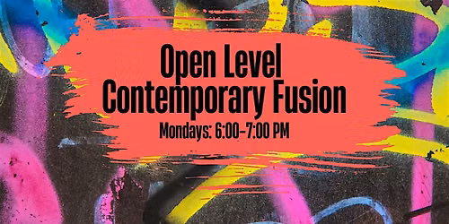Open Level Contemporary Fusion Dance Class