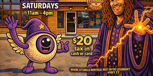 Canadian Pinball Museum Saturdays by Pinball Medics