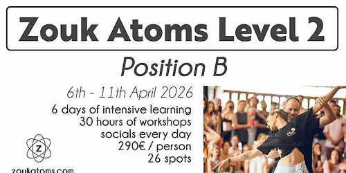 Zouk Atoms Week Level 2 Position B