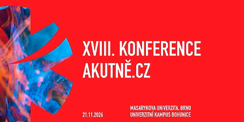 XVIII. konference AKUTN\u011a. CZ
