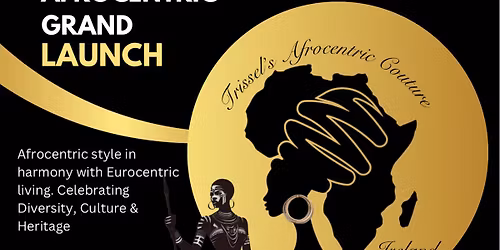 Trissel\u2019s Afrocentric Grand Launch
