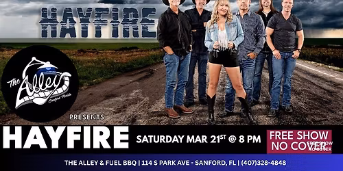 Hayfire | Live Music at The Alley & Fuel BBQ in Sanford | No Cover!