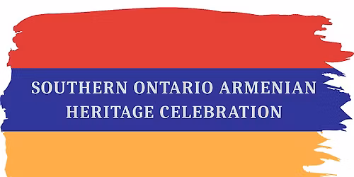 Southern Ontario Armenian Heritage Celebration