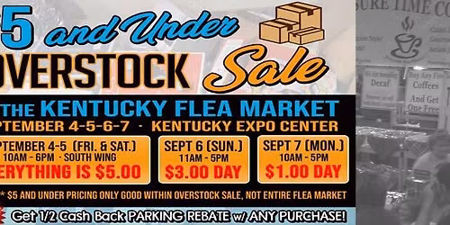 $5 and Under Overstock Sale at the KY Flea Market Labor Day Spectacular ~ Sept 4-7, 2026
