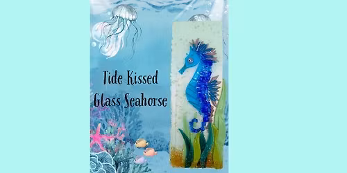 Tide Kissed Seahorse