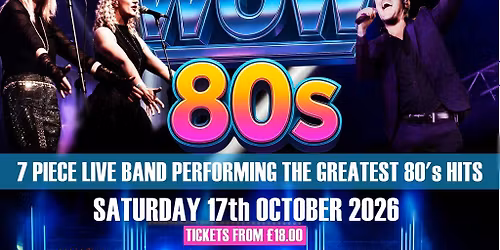 WOW 80's live show