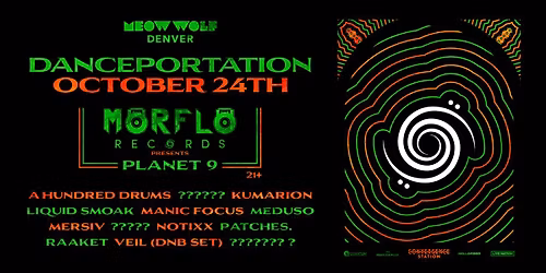 Danceportation: MorFlo Records at Meow Wolf Denver