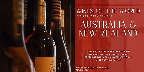 Wines of the World Wine Tasting - Australia & New Zealand