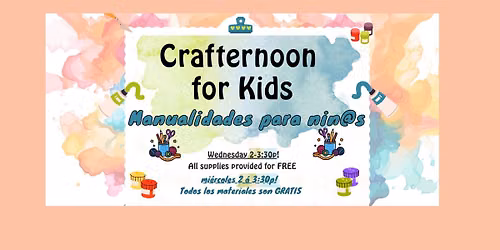 Crafternoon for Kids\/ Manualidades para Ni\u00f1@s