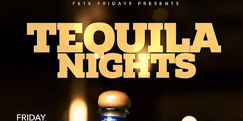 Tequila Nights
