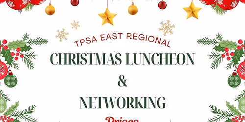 TPSA East Regional Christmas Luncheon & Networking - Conroe TX