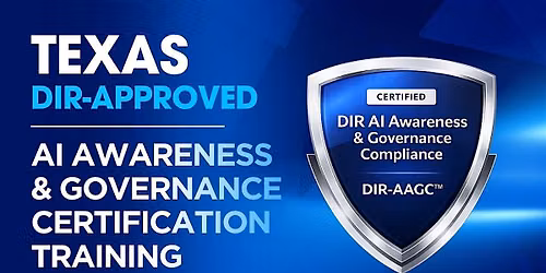 Texas DIR-Certified AI Awareness Training | 2026 Compliance