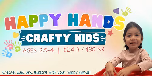 Happy Hands, Crafty Kids! - Ages 2.5 \u2013 4