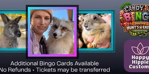 CandyBar Bingo - benefiting Hunt's Exotics Foundation
