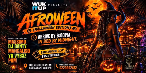 WUK IT UP presents - AFROWEEN PARTY (Halloween Edition)