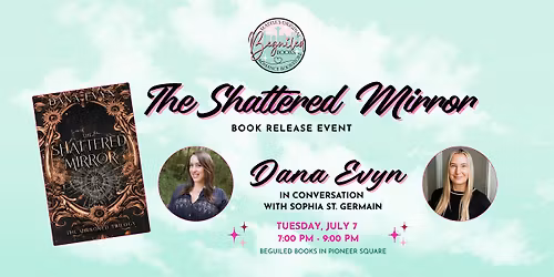 The Shattered Mirror by Dana Evyn release event