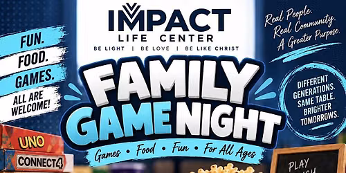 Impact Life Center Family Game night
