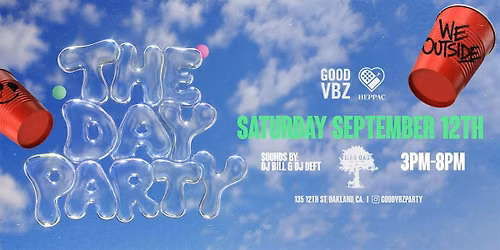 GOOD VBZ Presents:  THE DAY PARTY - SEASON CLOSER