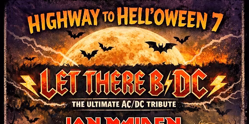 HIGHWAY TO HELL'OWEEN 7 - Rock Tribute Triple Bill